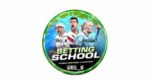 BETTING SCHOOL