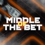 Middle of The Bet