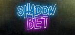 Shadow Bet